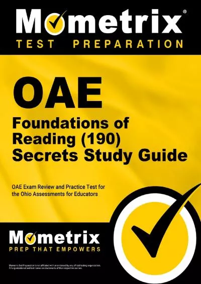 [READ] OAE Foundations of Reading 190 Secrets Study Guide: OAE Exam Review and Practice Test for the Ohio Assessments for Educators