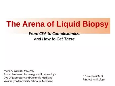 The Arena of Liquid Biopsy