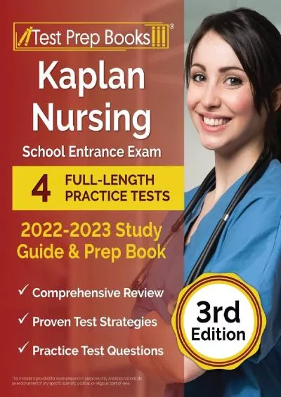 [EBOOK] Kaplan Nursing School Entrance Exam 2022-2023 Study Guide: 4 Full-Length Practice