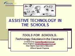 ASSISTIVE TECHNOLOGY IN THE SCHOOLS