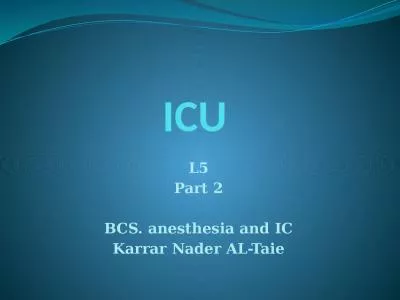 ICU L5 Part  2 BCS. anesthesia and IC