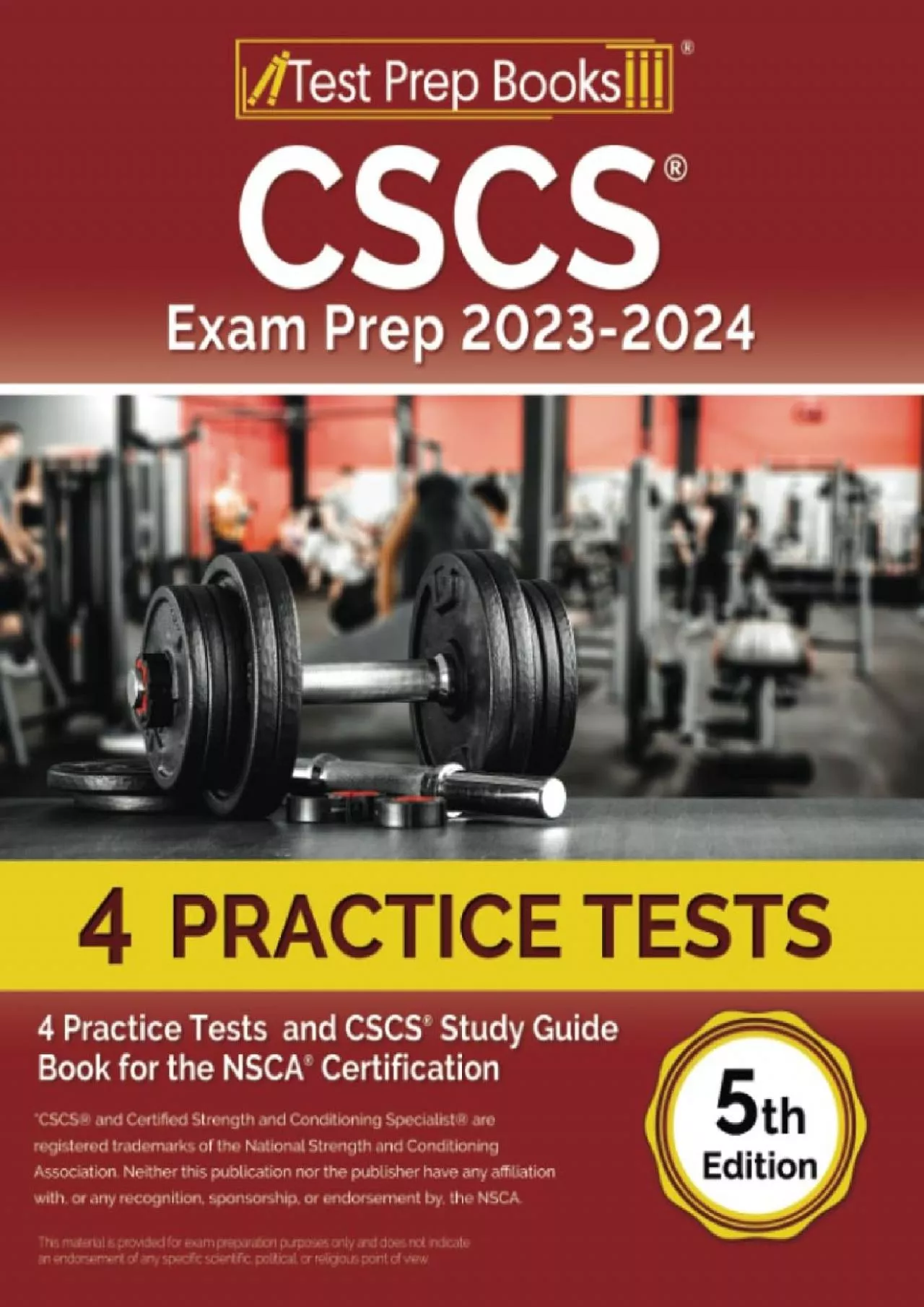 PDF-[EBOOK] CSCS Exam Prep: Practice Tests and CSCS Study Guide Book for the NSCA Certification: