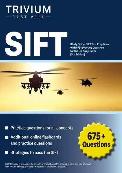 [READ] SIFT Study Guide: SIFT Test Prep Book with 675+ Practice Questions for the US Army Exam [5th Edition]