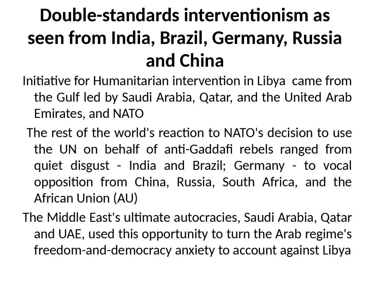 PPT-Double-standards interventionism as seen from India, Brazil, Germany, Russia and China