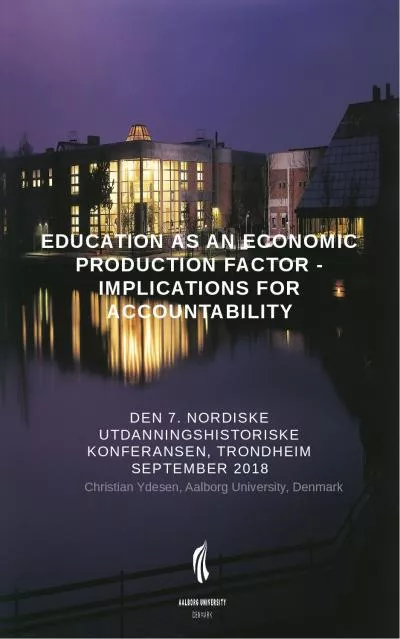 Education as an Economic Production Factor - Implications for Accountability