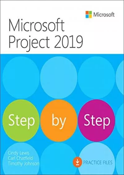 [READ] Microsoft Project 2019 Step by Step