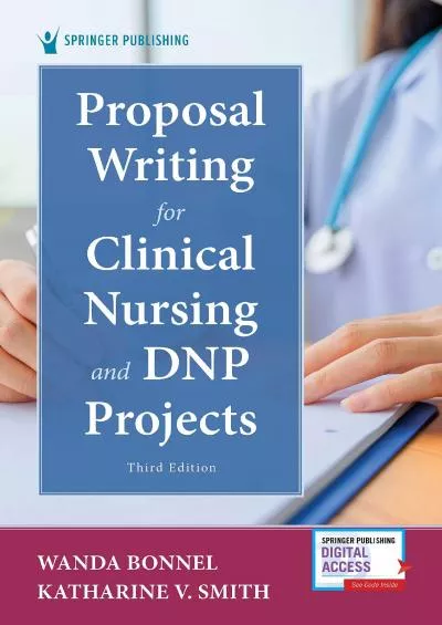 [EBOOK] Proposal Writing for Clinical Nursing and DNP Projects, Third Edition