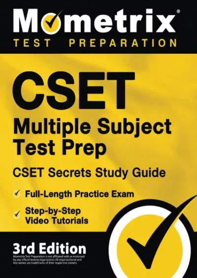 [EBOOK] CSET Multiple Subject Test Prep: CSET Secrets Study Guide, Full-Length Practice Exam, Step-by-Step Video Tutorials: [3rd Edition]