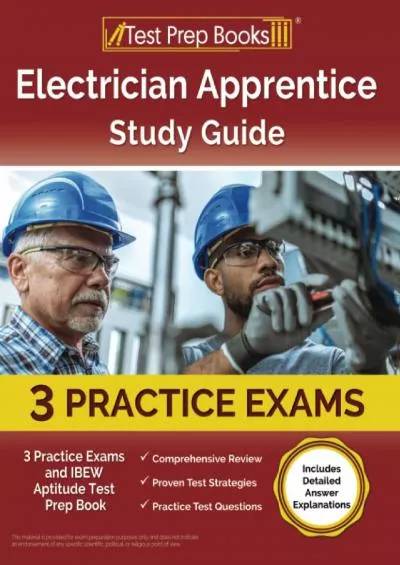 [READ] Electrician Apprentice Study Guide: 3 Practice Exams and IBEW Aptitude Test Prep Book [Includes Detailed Answer Explanations]