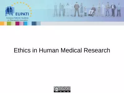 Ethics in  Human  M edical