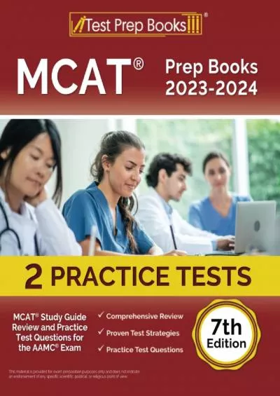 [READ] MCAT Prep Books 2023-2024: MCAT Study Guide Review and 2 Practice Tests for the AAMC Exam [7th Edition]