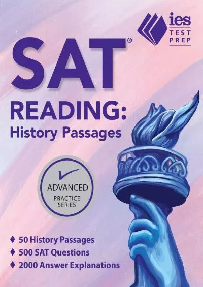 [DOWNLOAD] SAT Reading: History Passages Advanced Practice