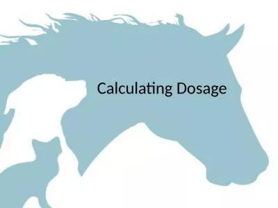 Calculating Dosage Background