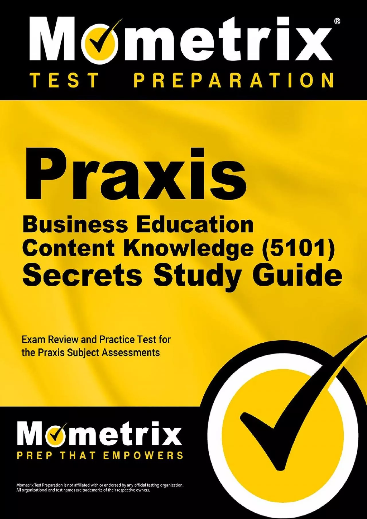 [DOWNLOAD] Praxis Business Education: Content Knowledge 5101 Secrets Study Guide - Exam