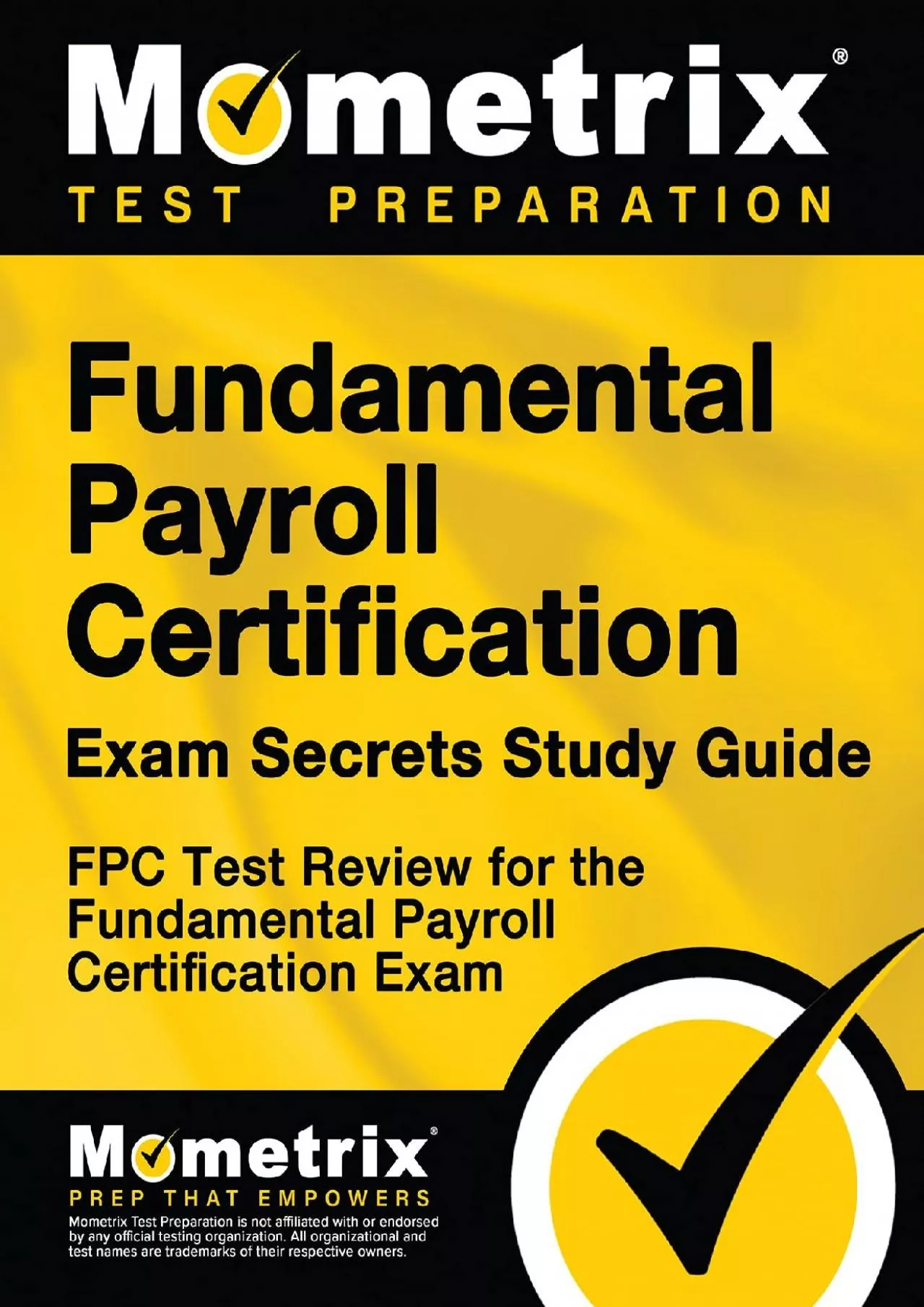[EBOOK] Fundamental Payroll Certification Exam Secrets Study Guide: FPC Test Review for