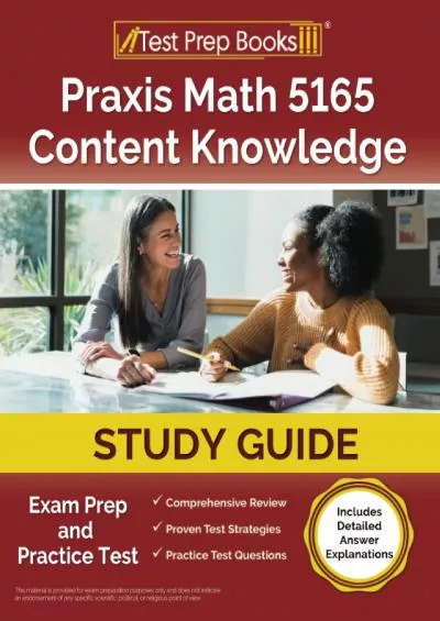 [EBOOK] Praxis Math 5165 Content Knowledge Study Guide: Exam Prep and Practice Test [Includes Detailed Answer Explanations]