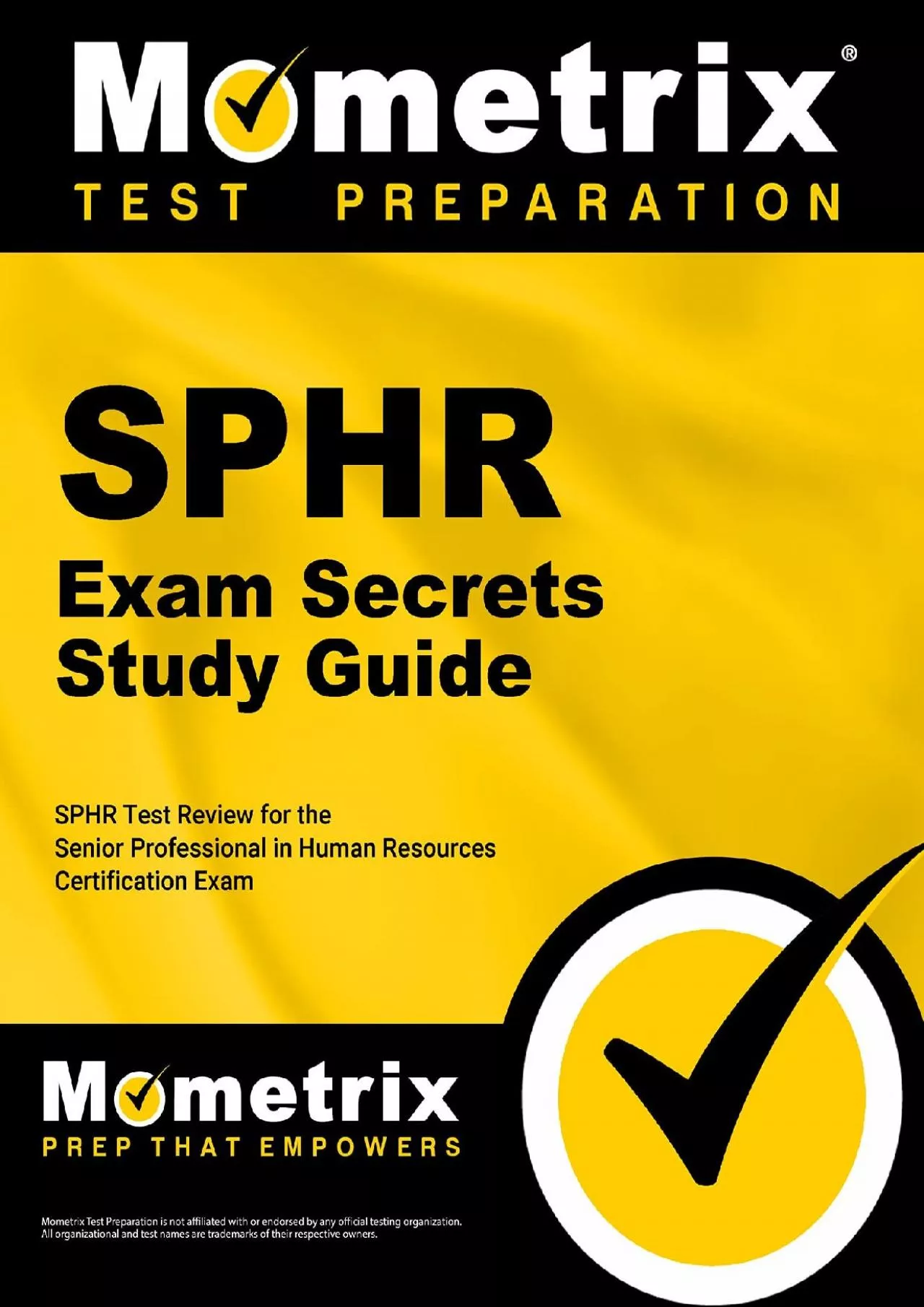 [DOWNLOAD] SPHR Exam Secrets Study Guide: SPHR Test Review for the Senior Professional