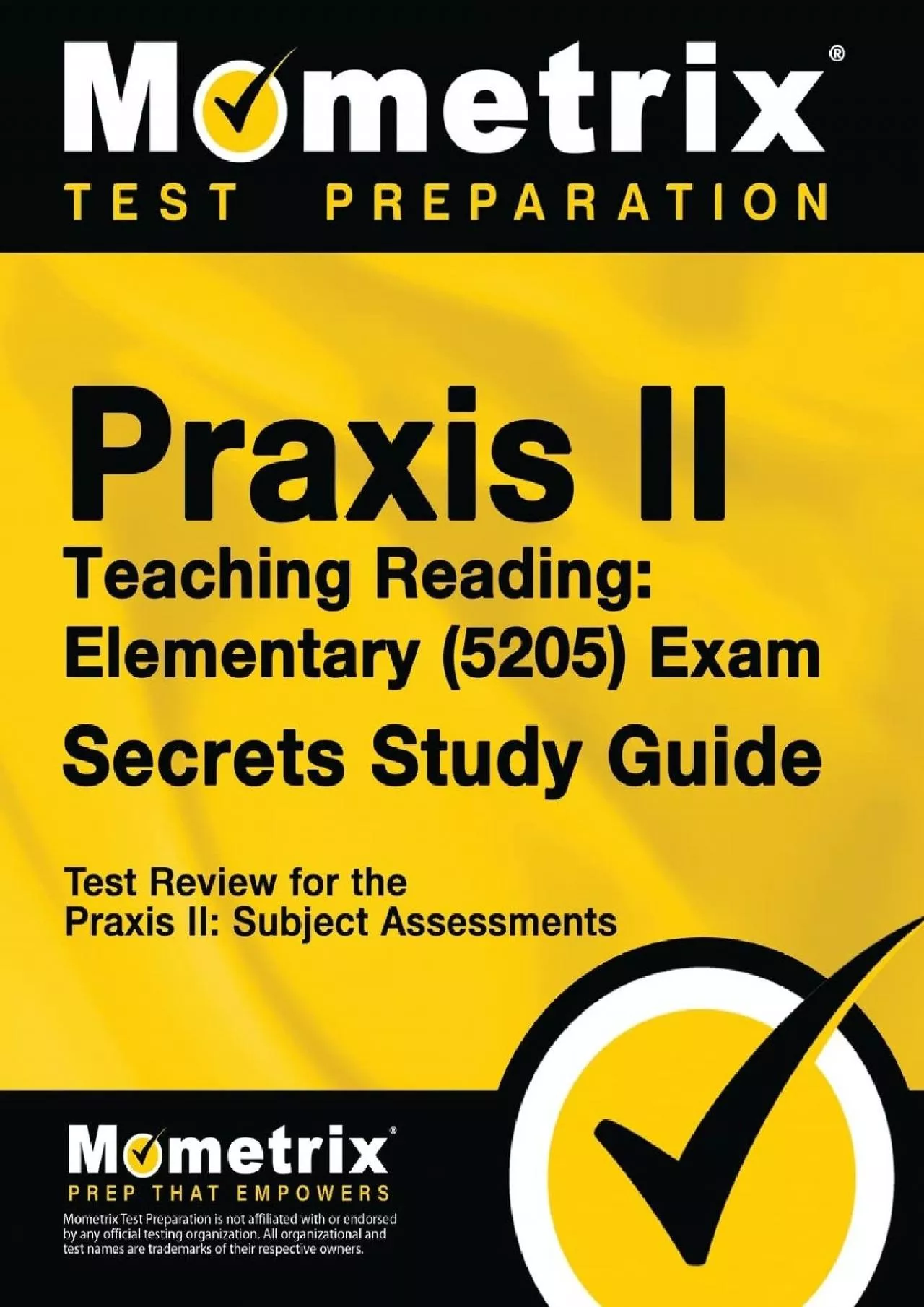 [DOWNLOAD] Praxis Teaching Reading - Elementary 5205 Secrets Study Guide: Test Review