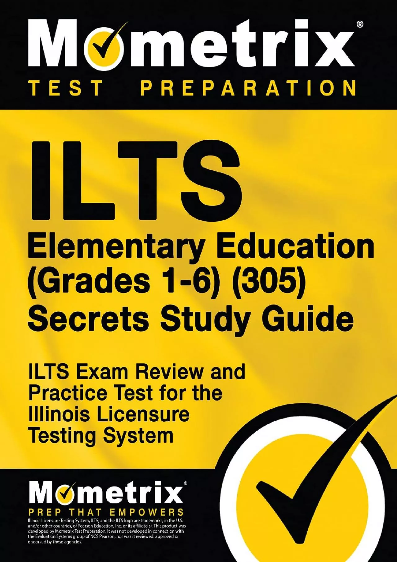 [DOWNLOAD] ILTS Elementary Education Grades 1-6 305 Secrets Study Guide: ILTS Exam Review