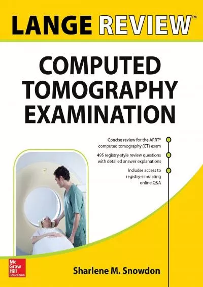 [EBOOK] Lange Review: Computed Tomography Examination RadTech