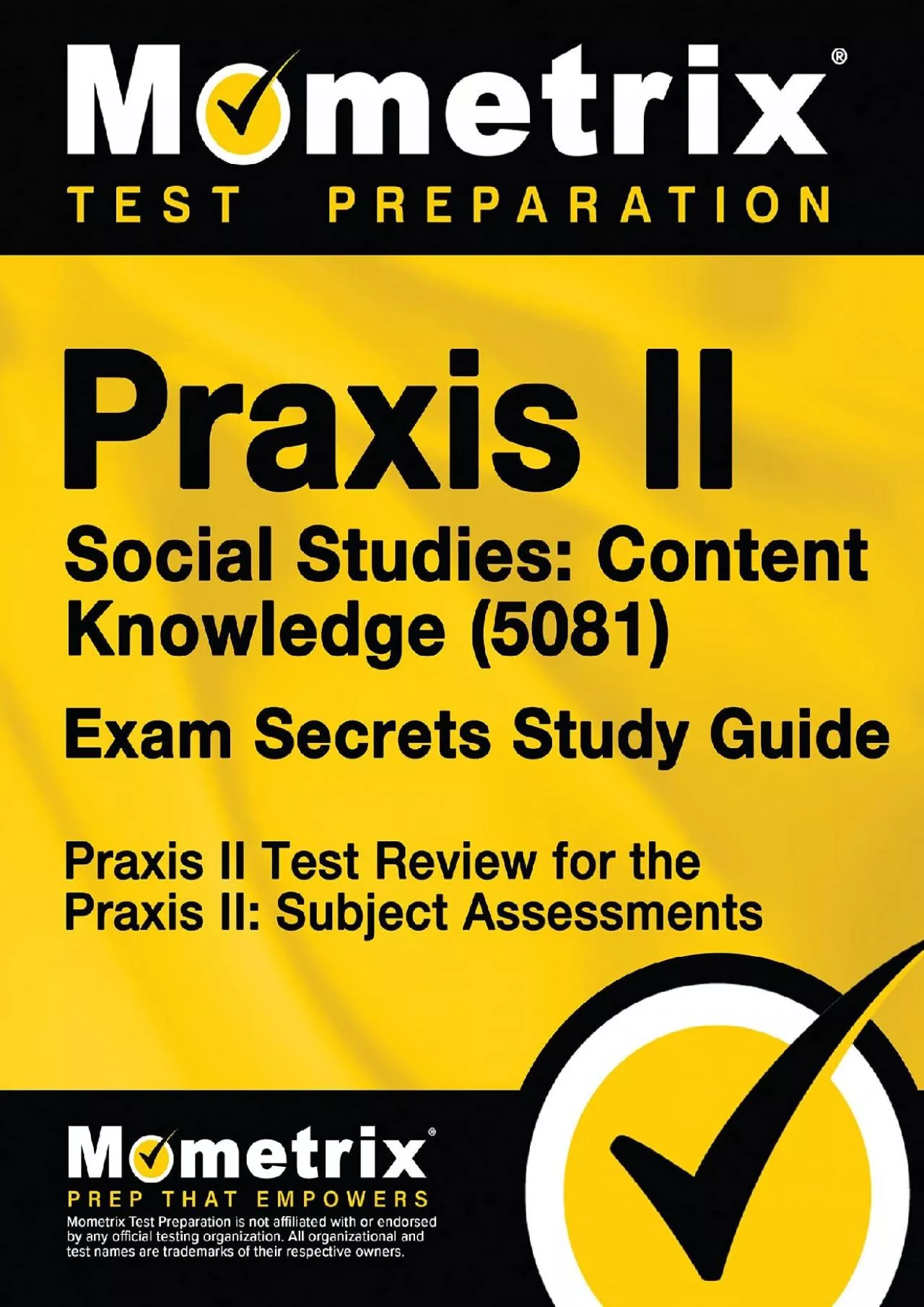 [DOWNLOAD] Praxis II Social Studies: Content Knowledge 5081 Exam Secrets Study Guide: