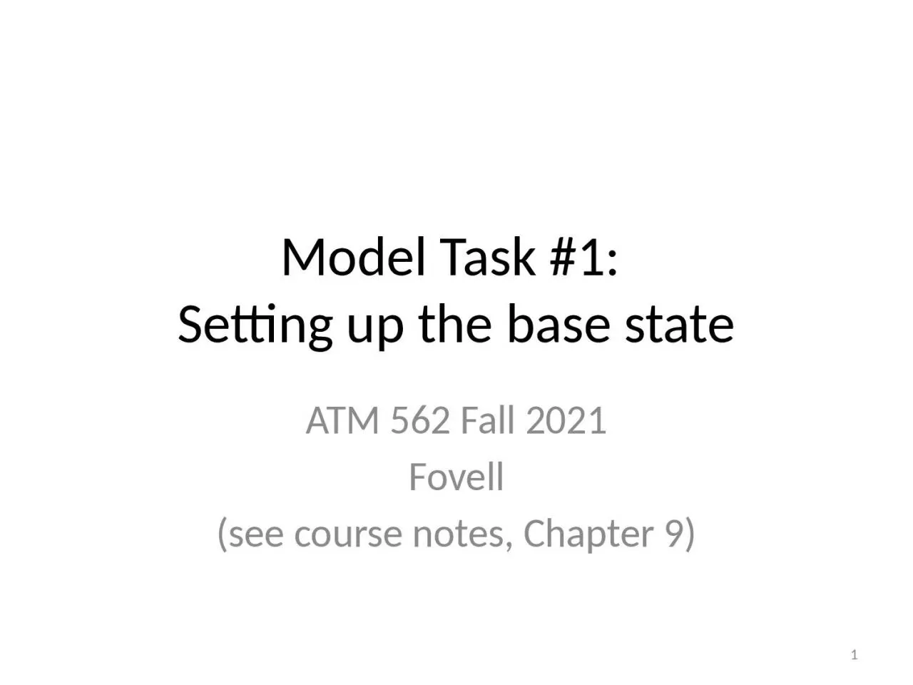 PPT-Model Task #1: Setting up the base state