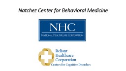 Natchez Center for Behavioral Medicine, LLC