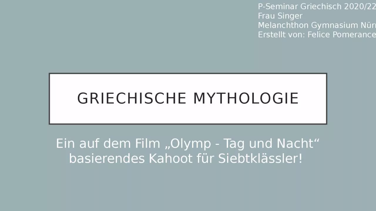 Griechische Mythologie Ein auf dem Film „Olymp - Tag und Nacht“ basierendes