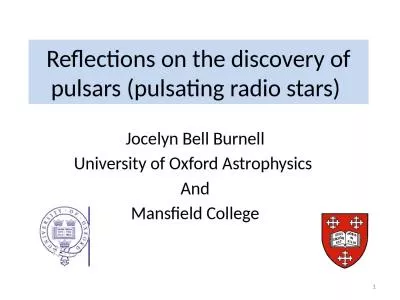 1 Reflections on the discovery of pulsars (pulsating radio stars)