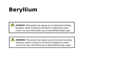 Beryllium WARNING : This product can expose you to chemicals including beryllium, which