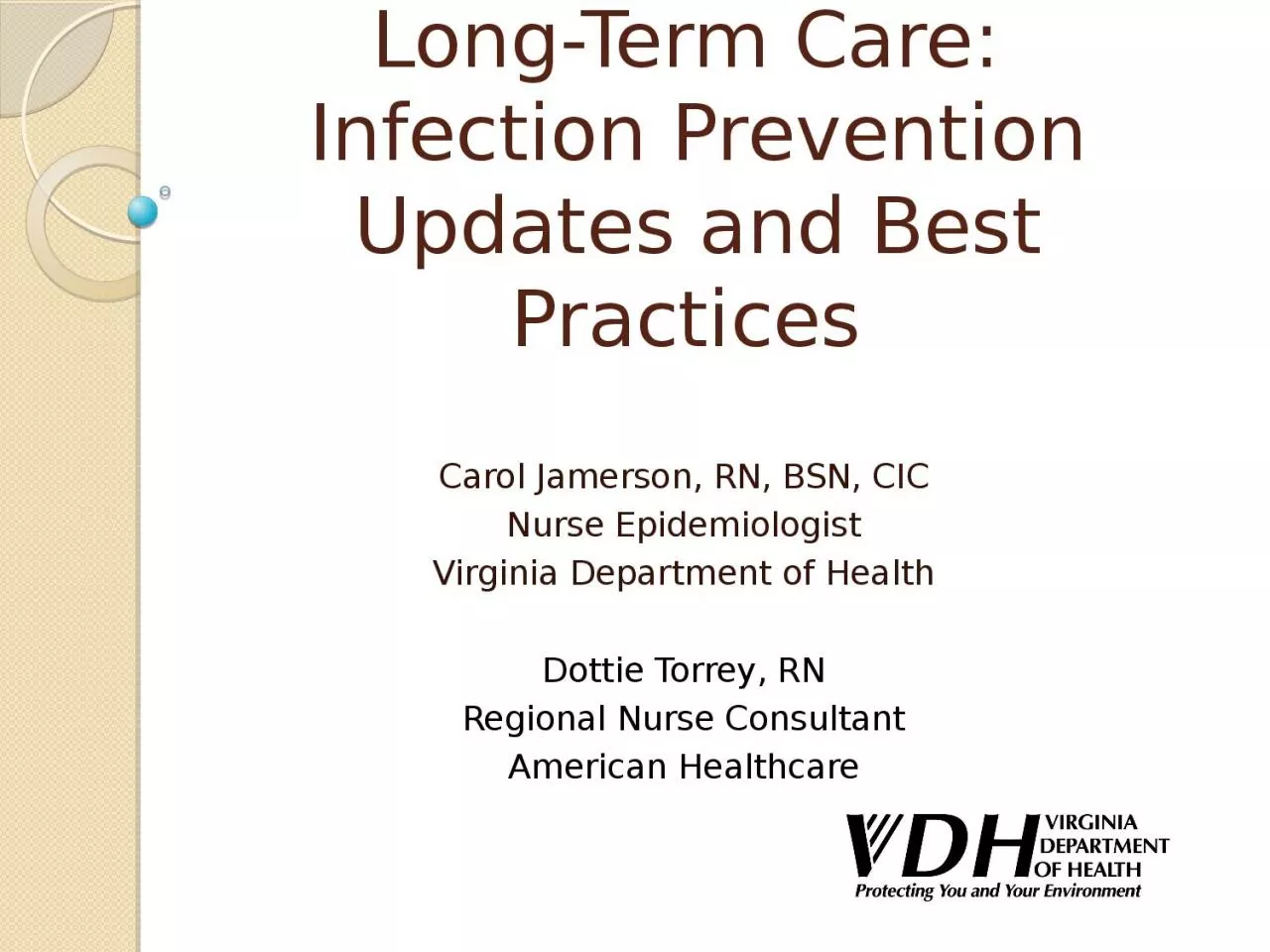 PPT-Long-Term Care: Infection Prevention Updates and Best Practices