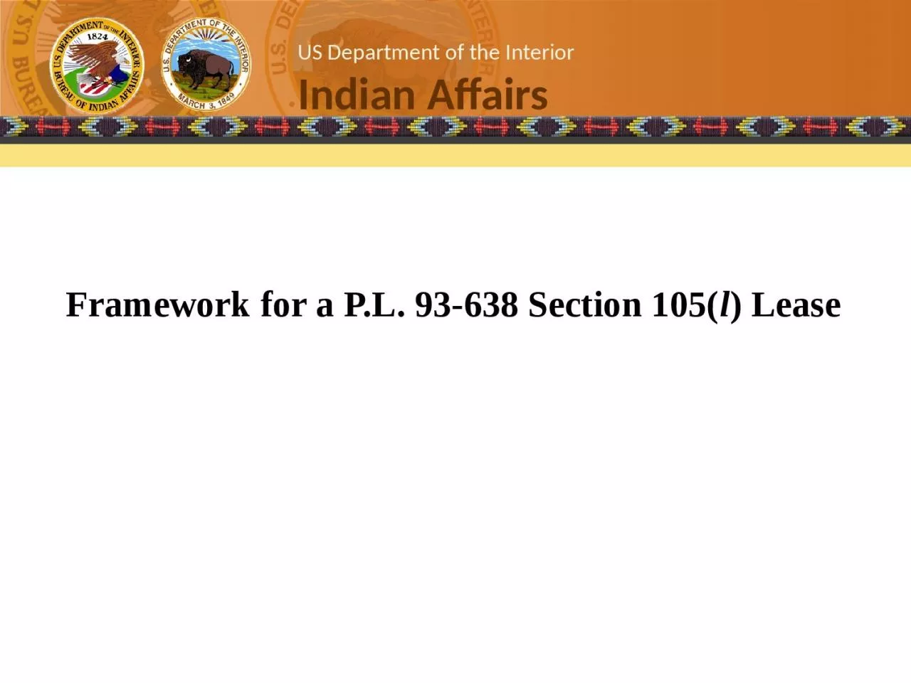 Framework for a P.L. 93-638 Section 105(