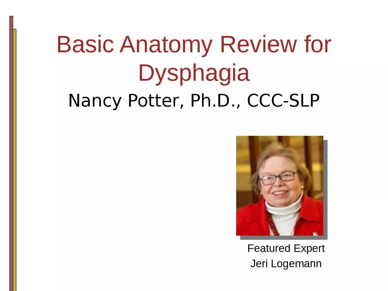 PPT-Basic Anatomy Review for Dysphagia