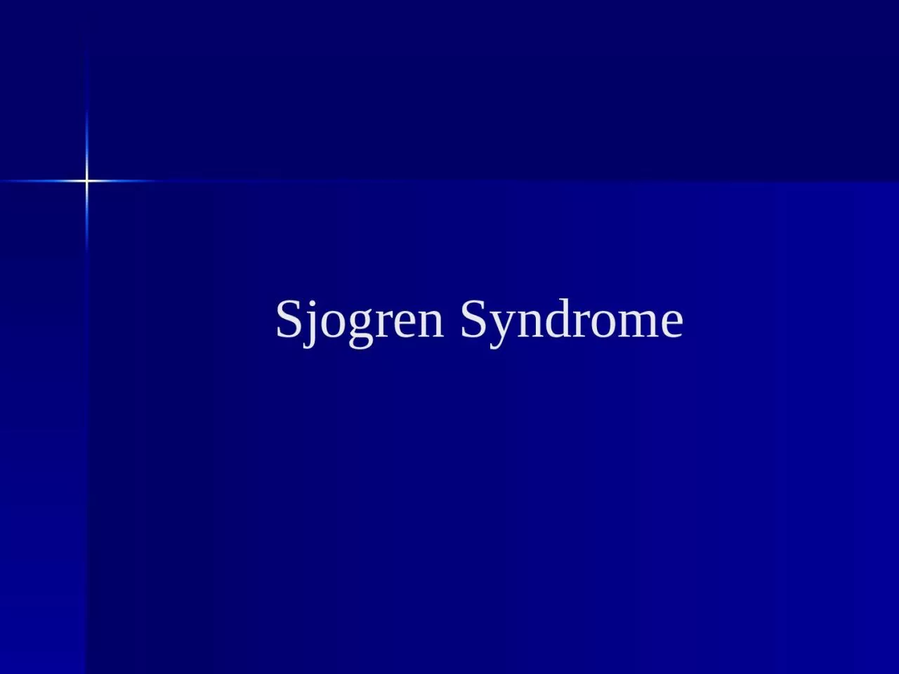 PPT-Sjogren Syndrome Definition