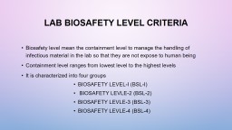 Lab Biosafety level Criteria