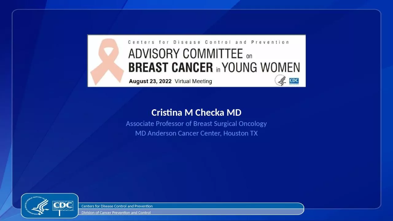 PPT-Cristina M Checka MD Associate Professor of Breast Surgical Oncology