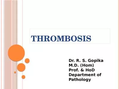 THROMBOSIS Dr.  R. S.  Gopika