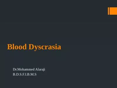 Blood  Dyscrasia Dr.Mohammed