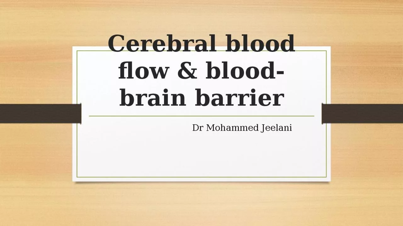 Cerebral blood flow & blood-brain barrier