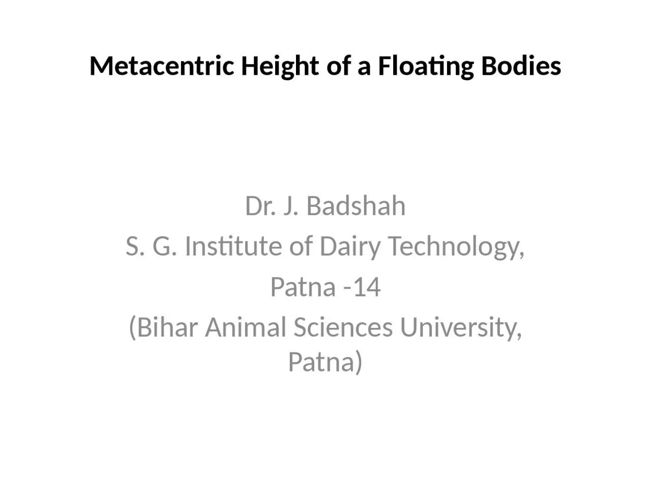 PPT-Metacentric Height of a Floating Bodies