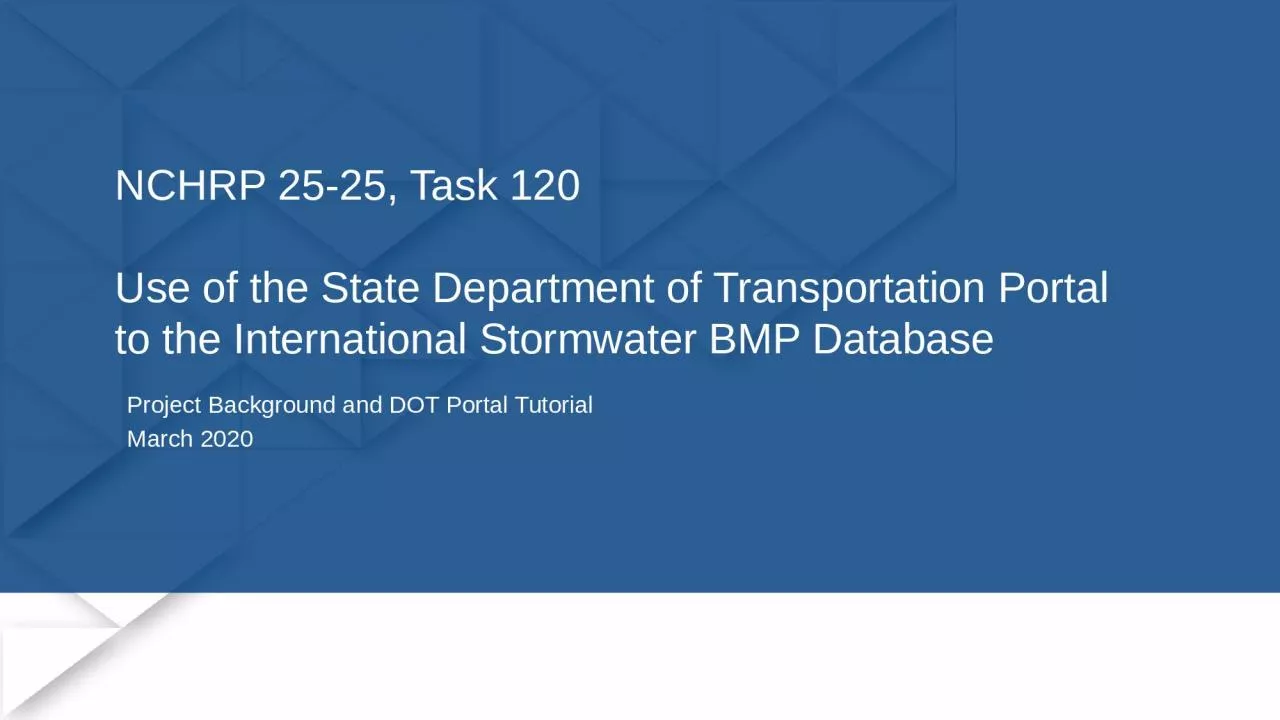 PPT-NCHRP 25-25, Task 120 Use of the State Department of Transportation Portal to the International