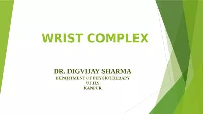 WRIST COMPLEX DR. DIGVIJAY SHARMA