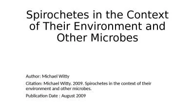 Spirochetes in the Context of Their Environment and Other Microbes