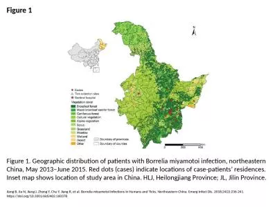 Figure 1 Figure 1. Geographic distribution of patients with Borrelia miyamotoi infection, northeast