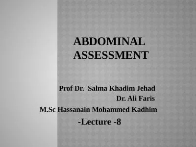 Abdominal Assessment Prof Dr.  Salma