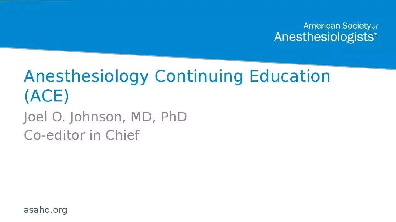 Anesthesiology Continuing Education (ACE)