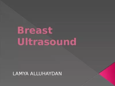 Breast Ultrasound    		LAMYA ALLUHAYDAN