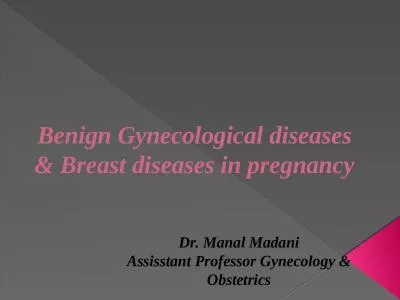 Benign Gynecological  diseases