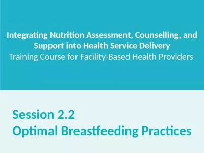 . Session 2.2 Optimal Breastfeeding Practices