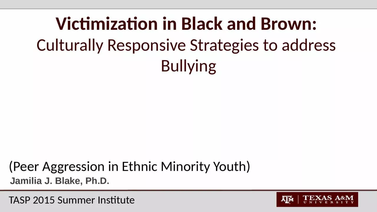 PPT-Victimization in Black and Brown: